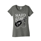 Bard to the Bone Women's Triblend Tee