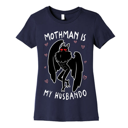 Mothman Is My Husbando Women's Cotton Tee