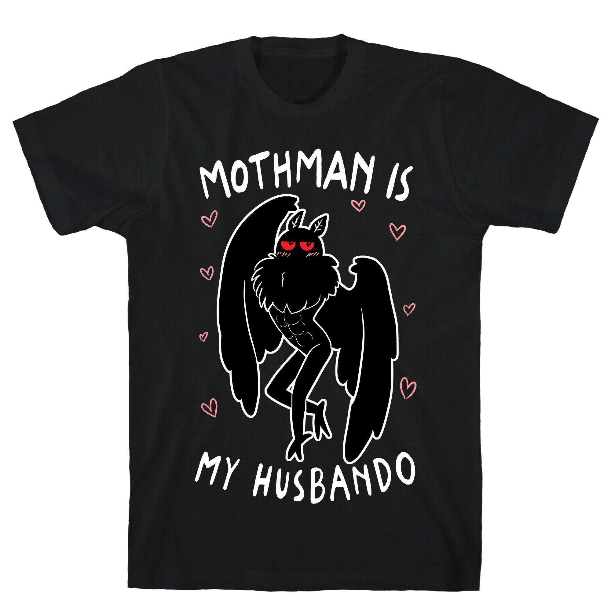 Mothman Is My Husbando T-Shirt