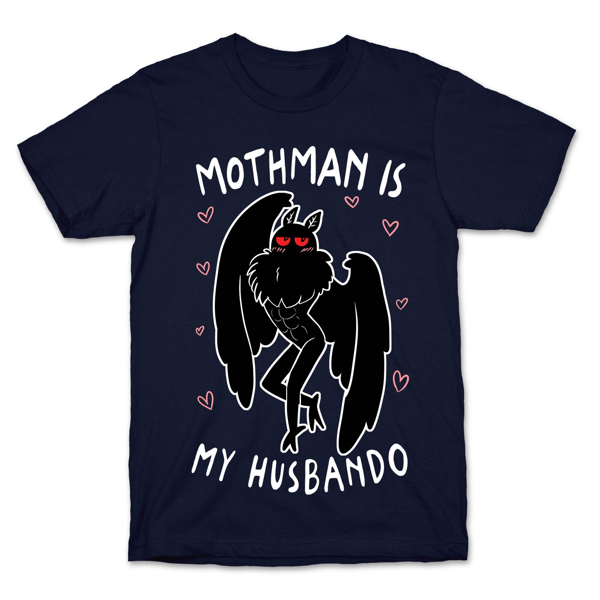 Mothman Is My Husbando T-Shirt