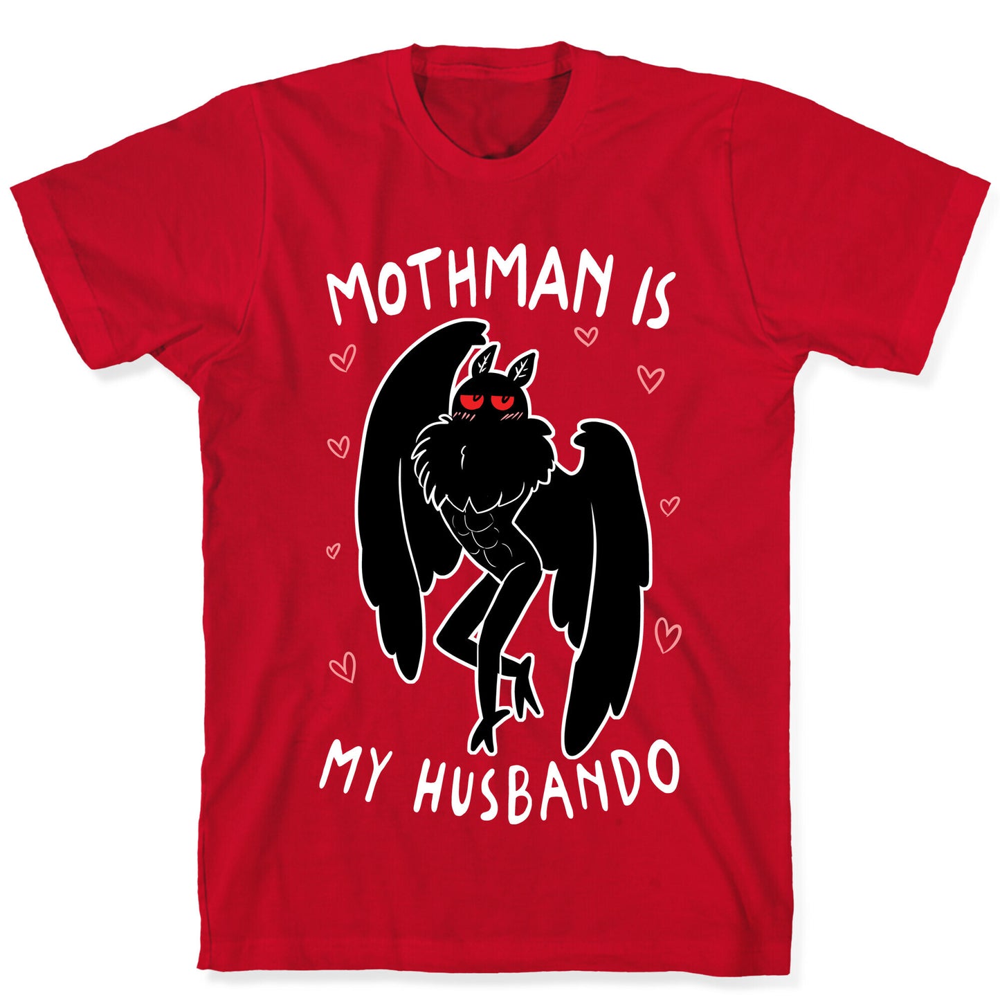 Mothman Is My Husbando T-Shirt