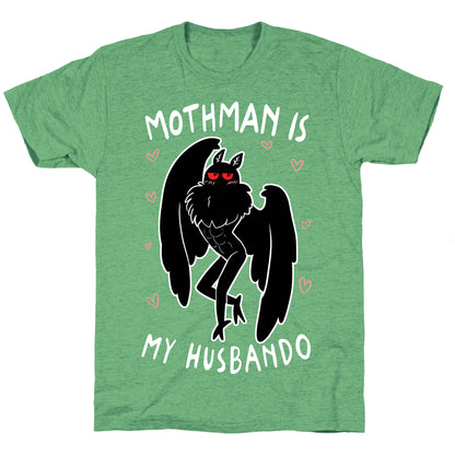 Mothman Is My Husbando Unisex Triblend Tee