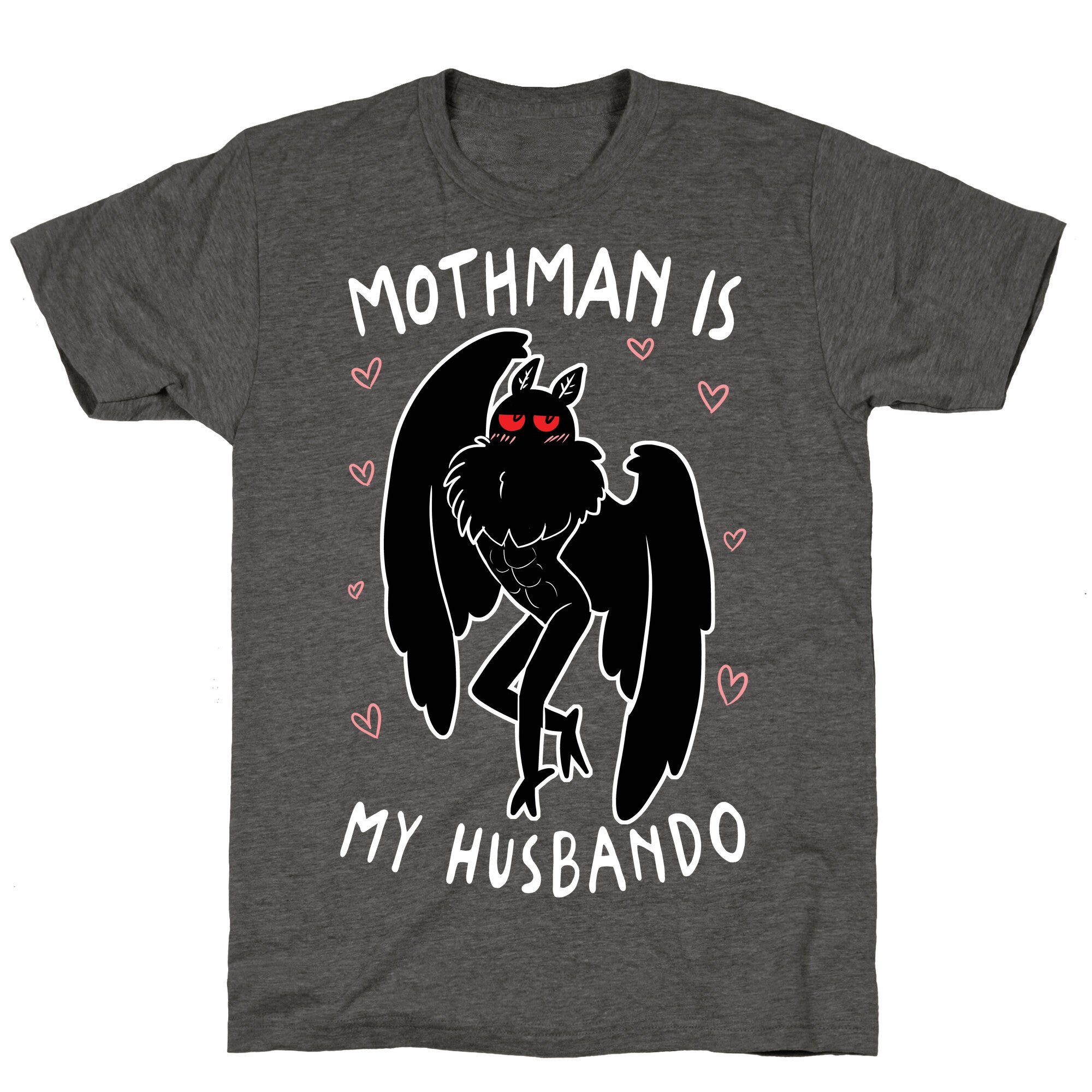 Mothman Is My Husbando Unisex Triblend Tee