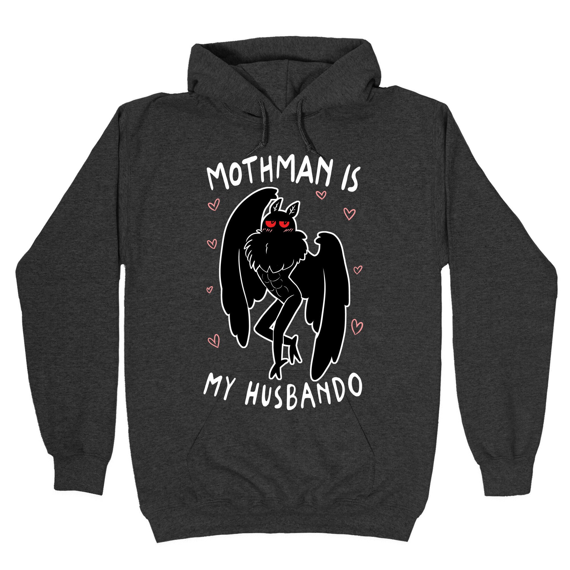 Mothman Is My Husbando Hoodie