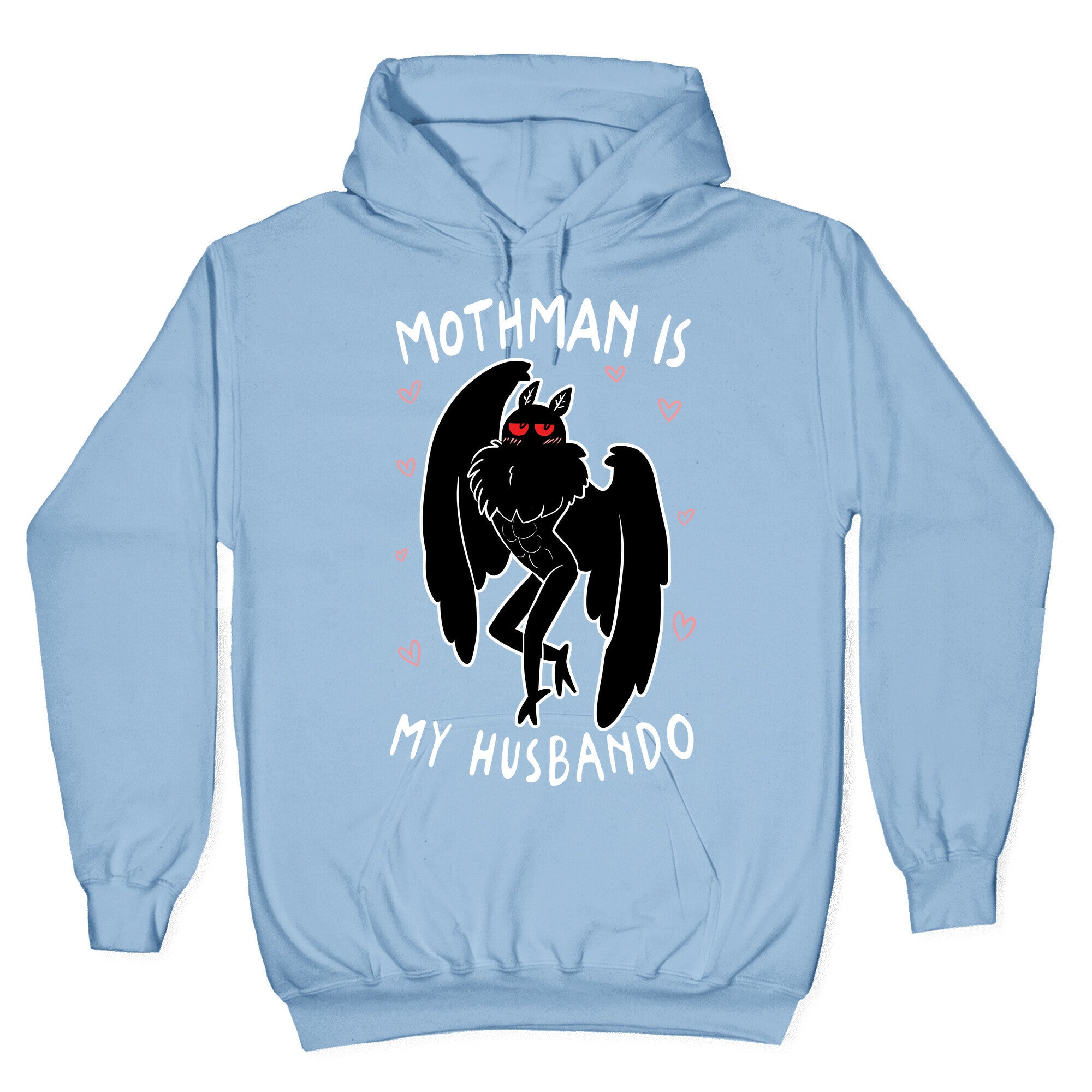 Mothman Is My Husbando Hoodie