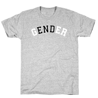 The End of Gender T-Shirt