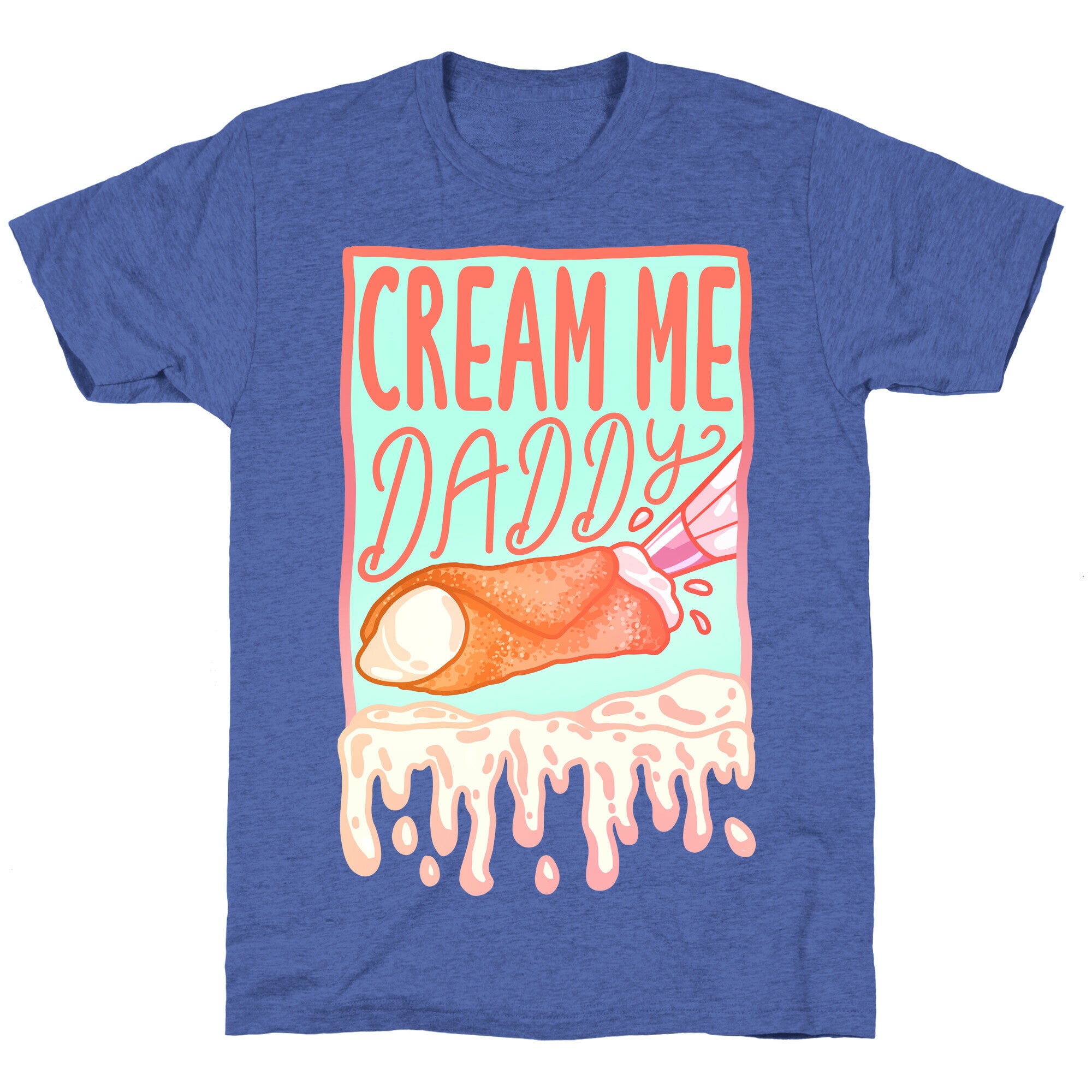 Cream Me Daddy Cannoli Unisex Triblend Tee