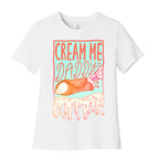 Cream Me Daddy Cannoli Women's Cotton Tee