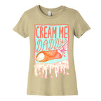 Cream Me Daddy Cannoli Women's Cotton Tee
