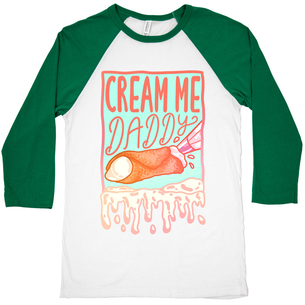 Cream Me Daddy Cannoli Baseball Tee
