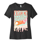 Cream Me Daddy Cannoli Women's Cotton Tee