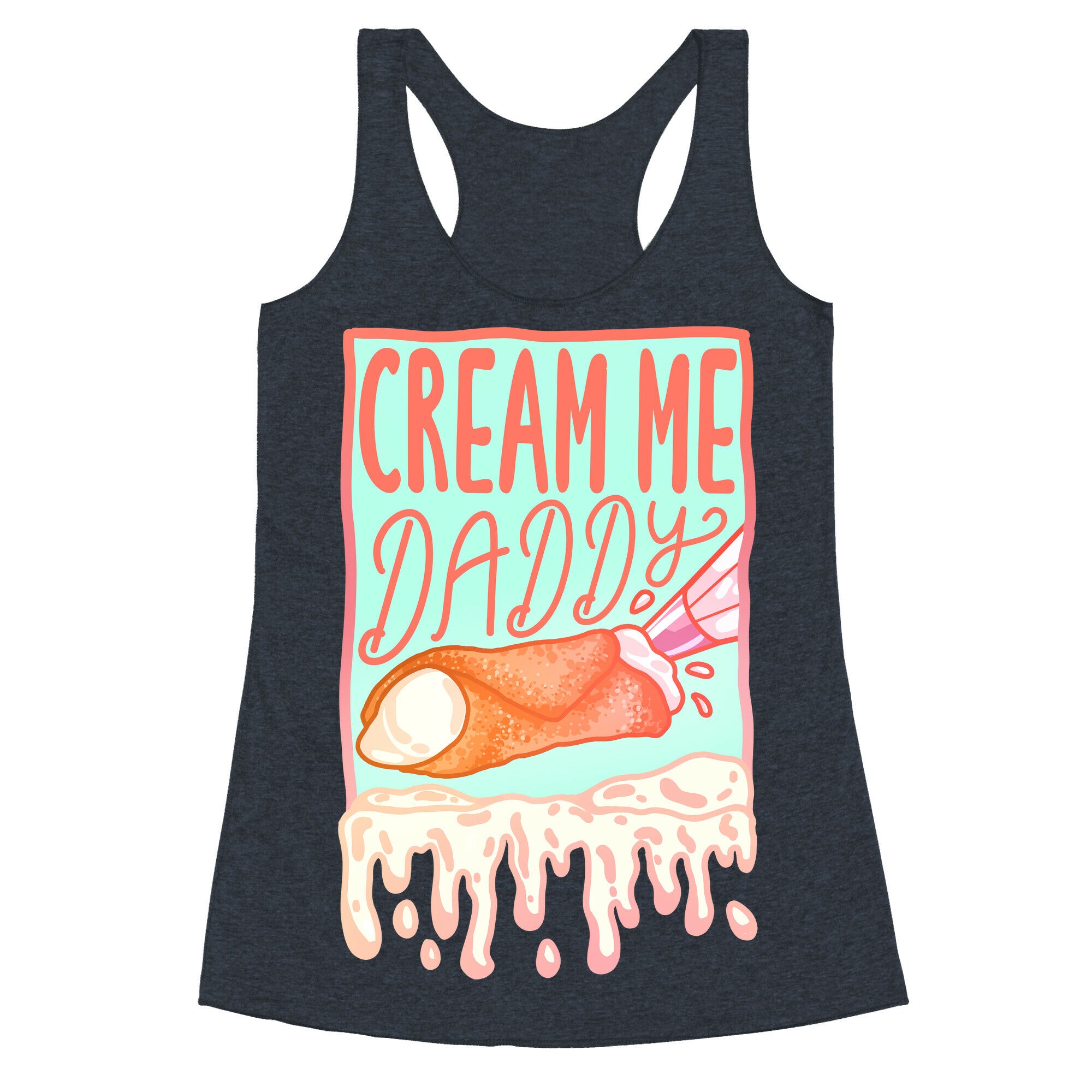 Cream Me Daddy Cannoli Racerback Tank
