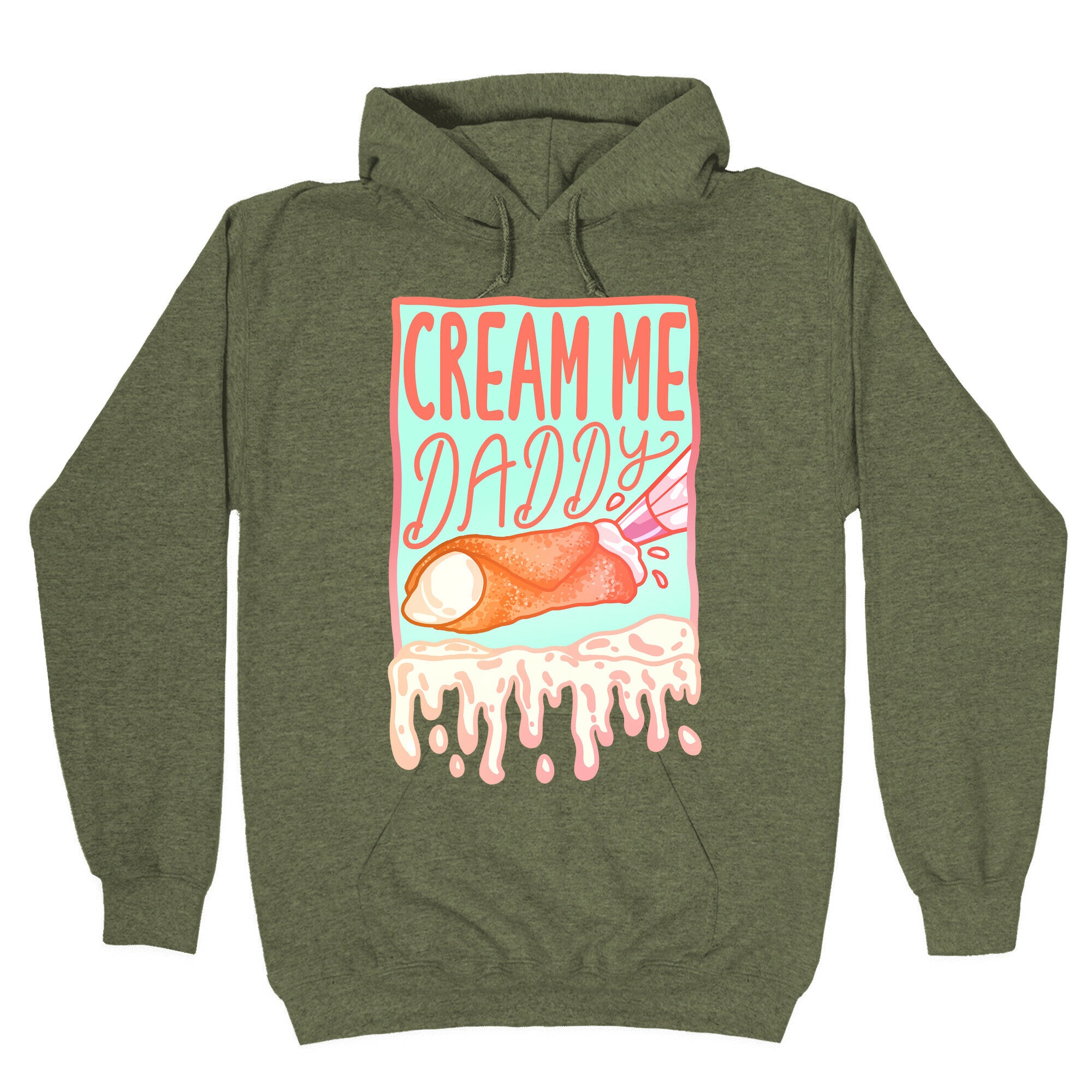 Cream Me Daddy Cannoli Hoodie