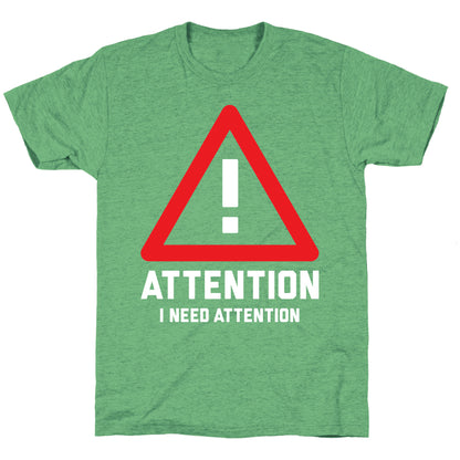 Attention Unisex Triblend Tee