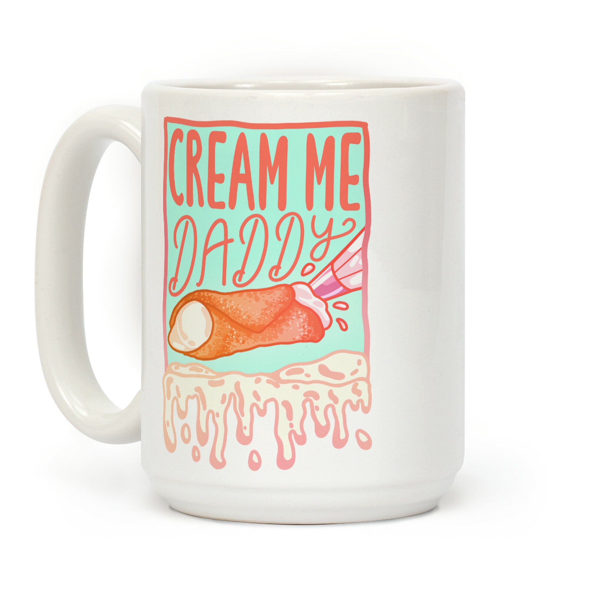 Cream Me Daddy Cannoli Coffee Mug