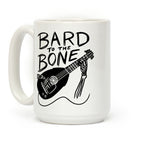 Bard to the Bone Coffee Mug
