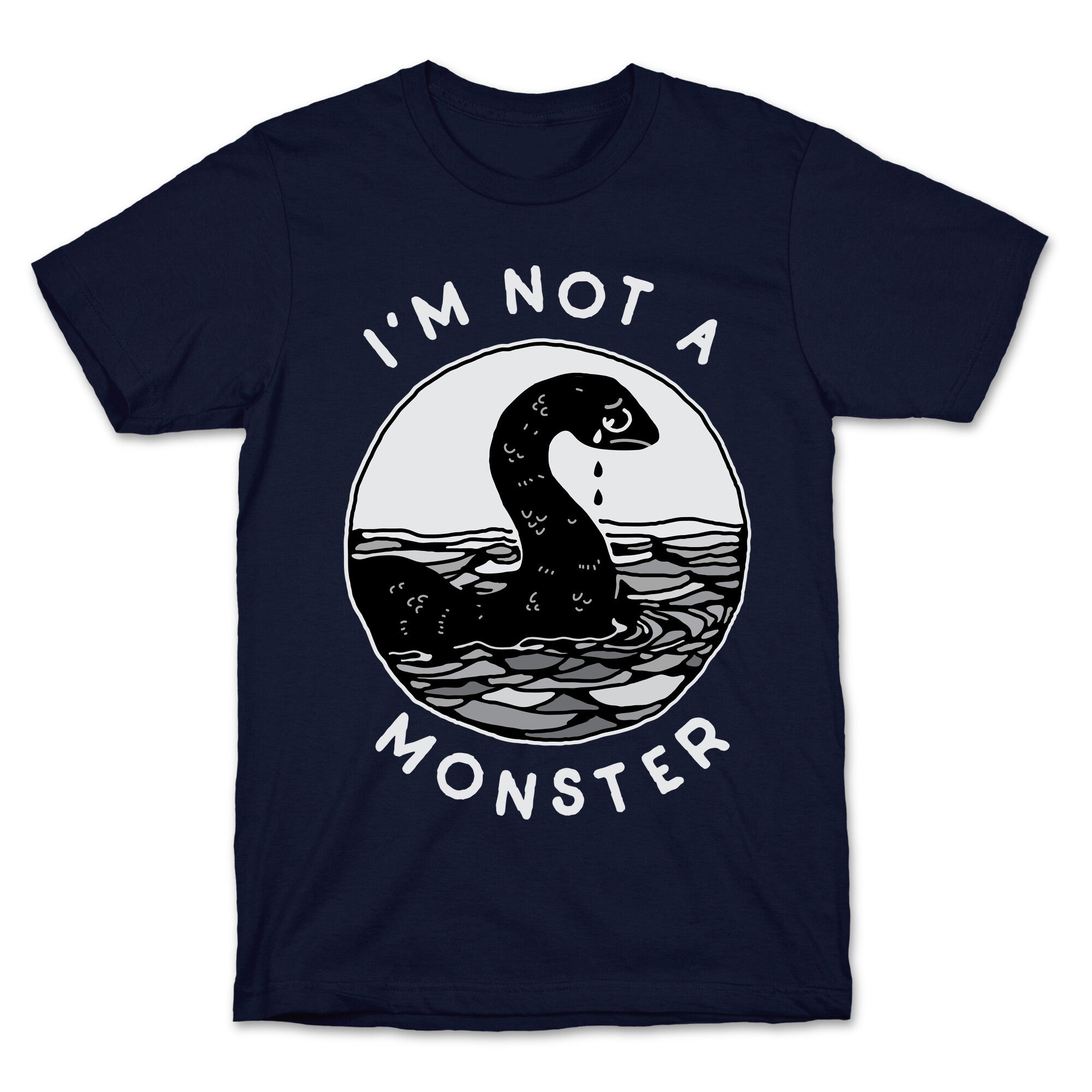 I'm Not a Monster (Nessy)  T-Shirt