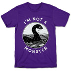 I'm Not a Monster (Nessy)  T-Shirt
