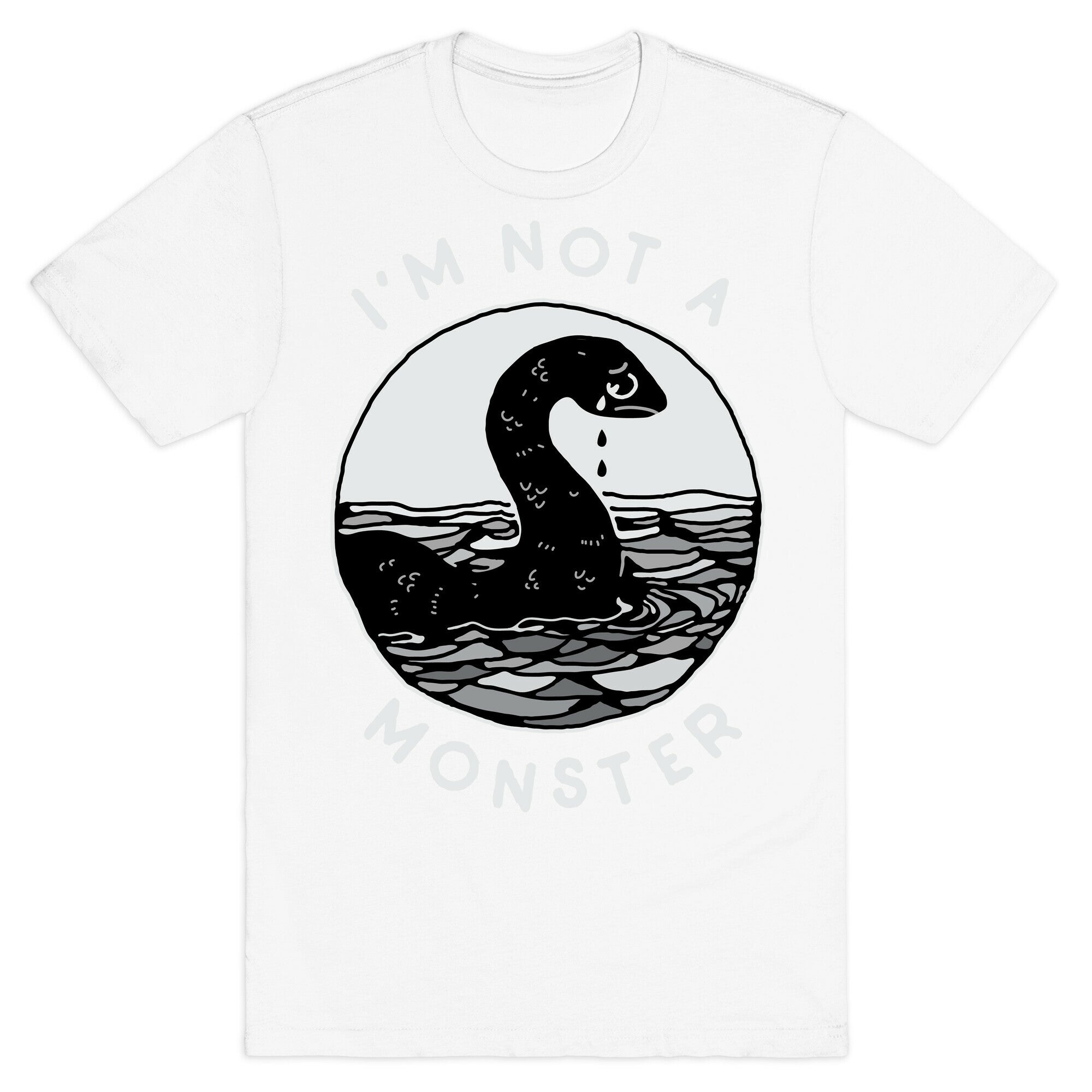 I'm Not a Monster (Nessy)  T-Shirt