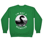 I'm Not a Monster (Nessy) Crewneck Sweatshirt