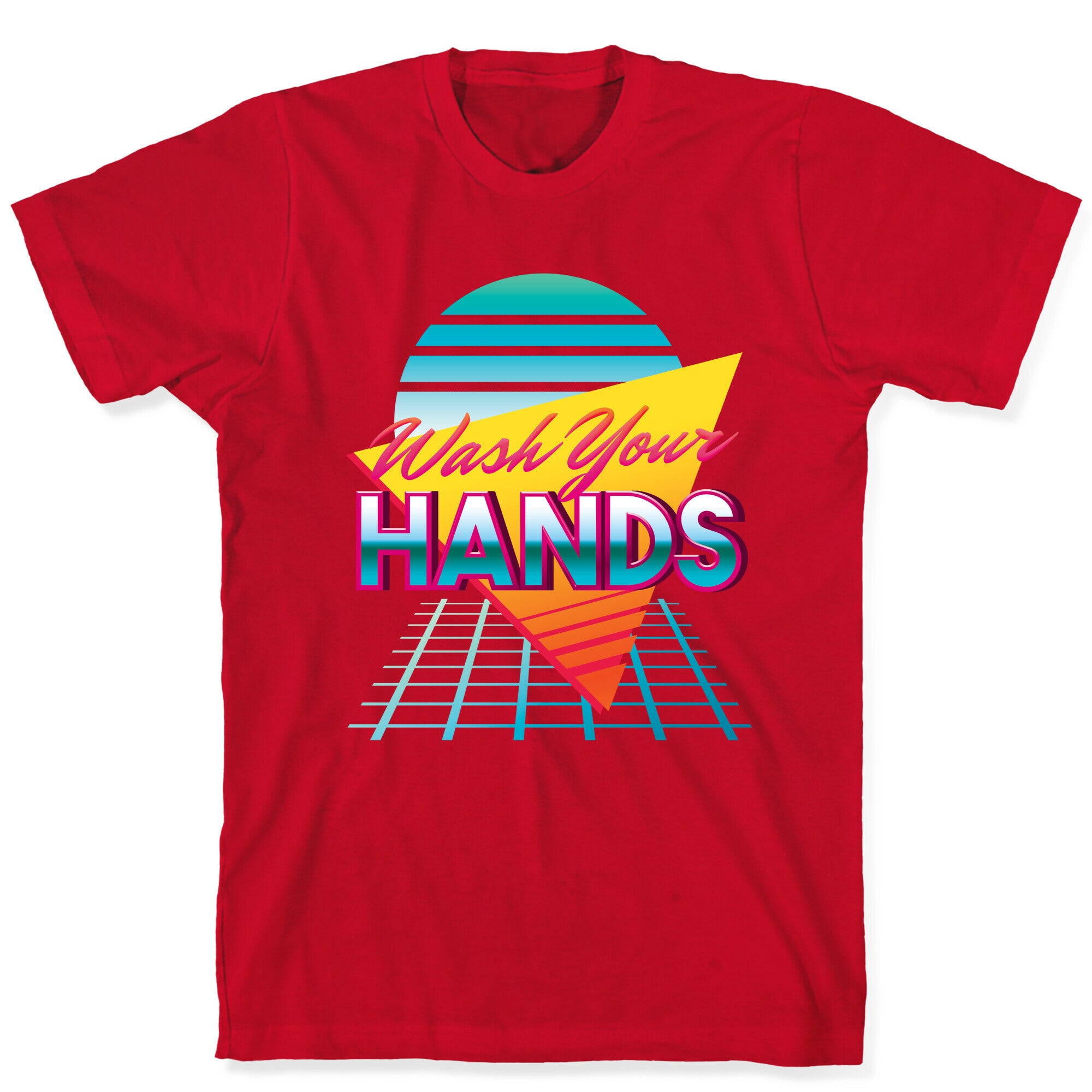 Wash Your Hands T-Shirt