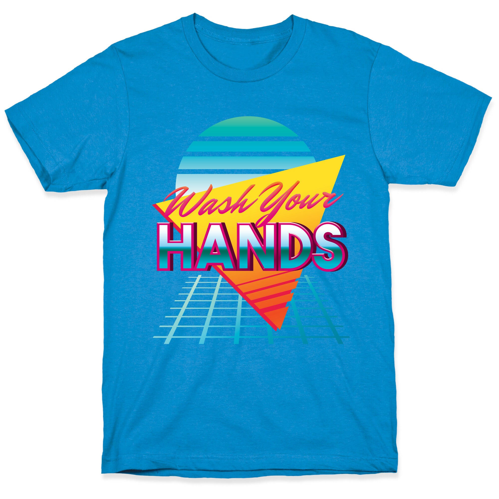 Wash Your Hands T-Shirt