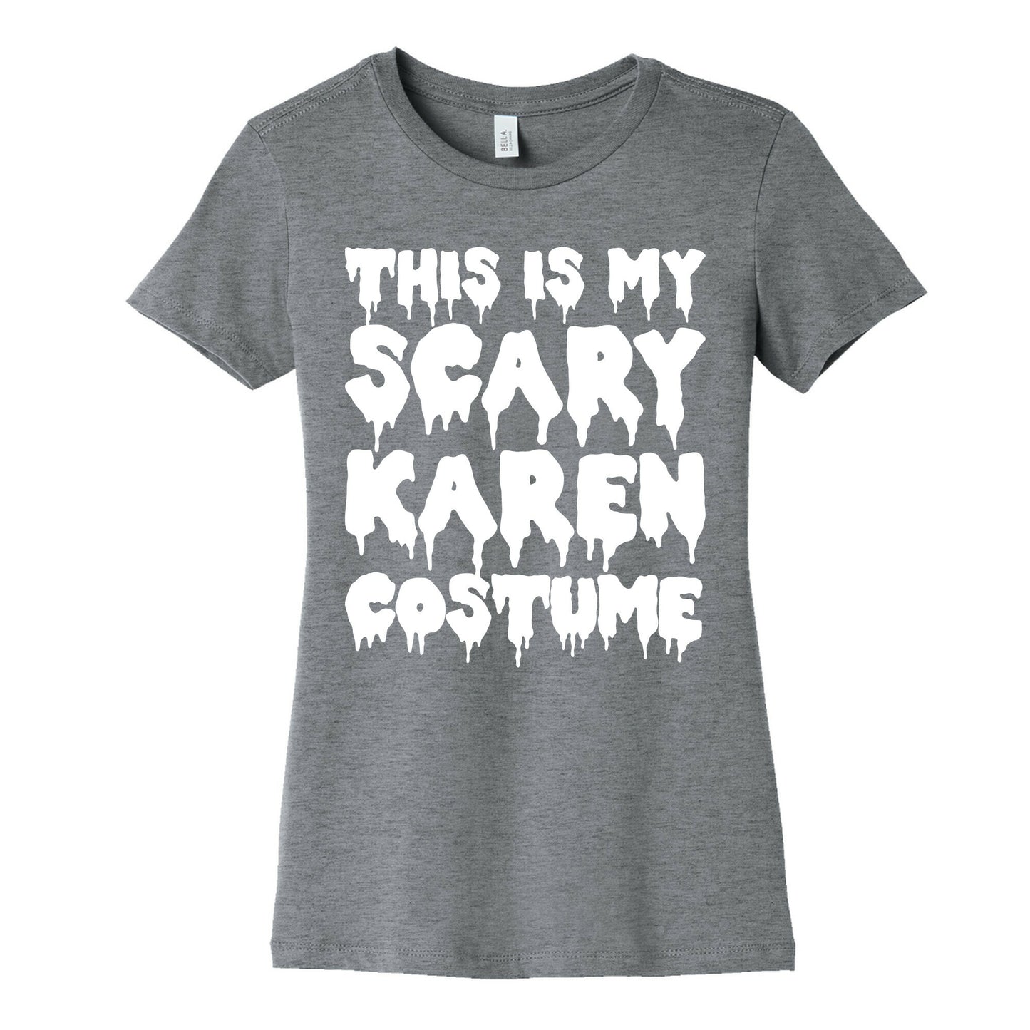 This Is My Scary Karen Costume Women's Cotton Tee