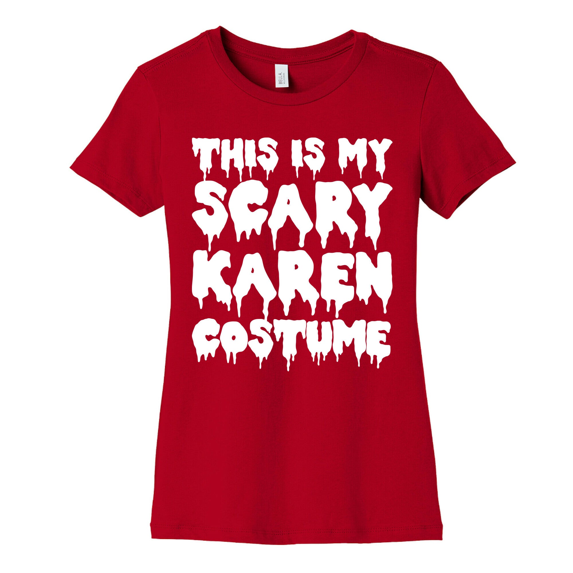 This Is My Scary Karen Costume Women's Cotton Tee