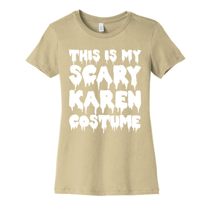 This Is My Scary Karen Costume Women's Cotton Tee