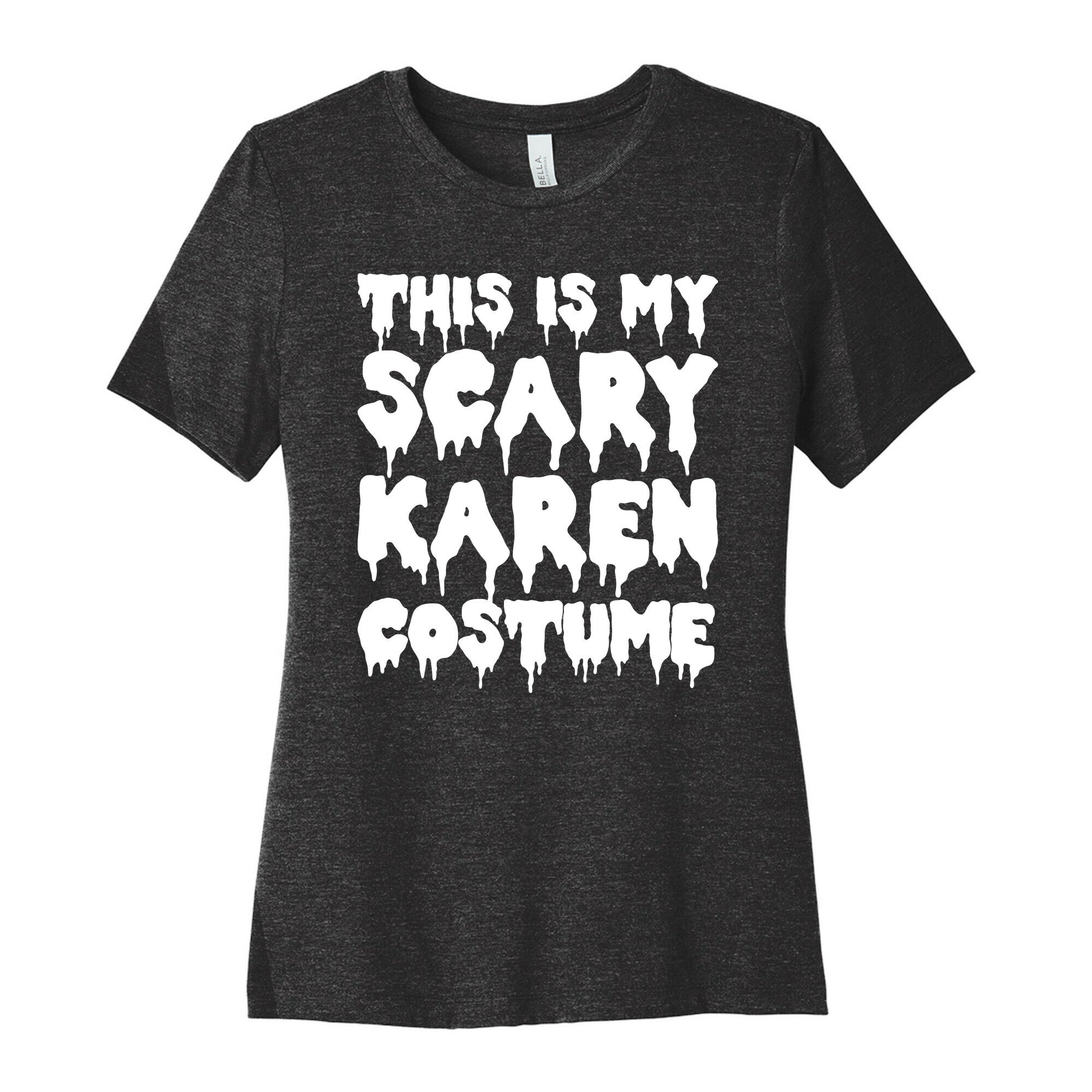 This Is My Scary Karen Costume Women's Cotton Tee