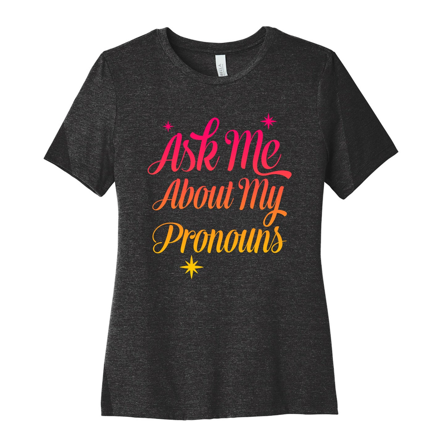 Ask Me About My Pronouns Women's Cotton Tee