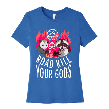 Road Kill Your Gods Women's Cotton Tee