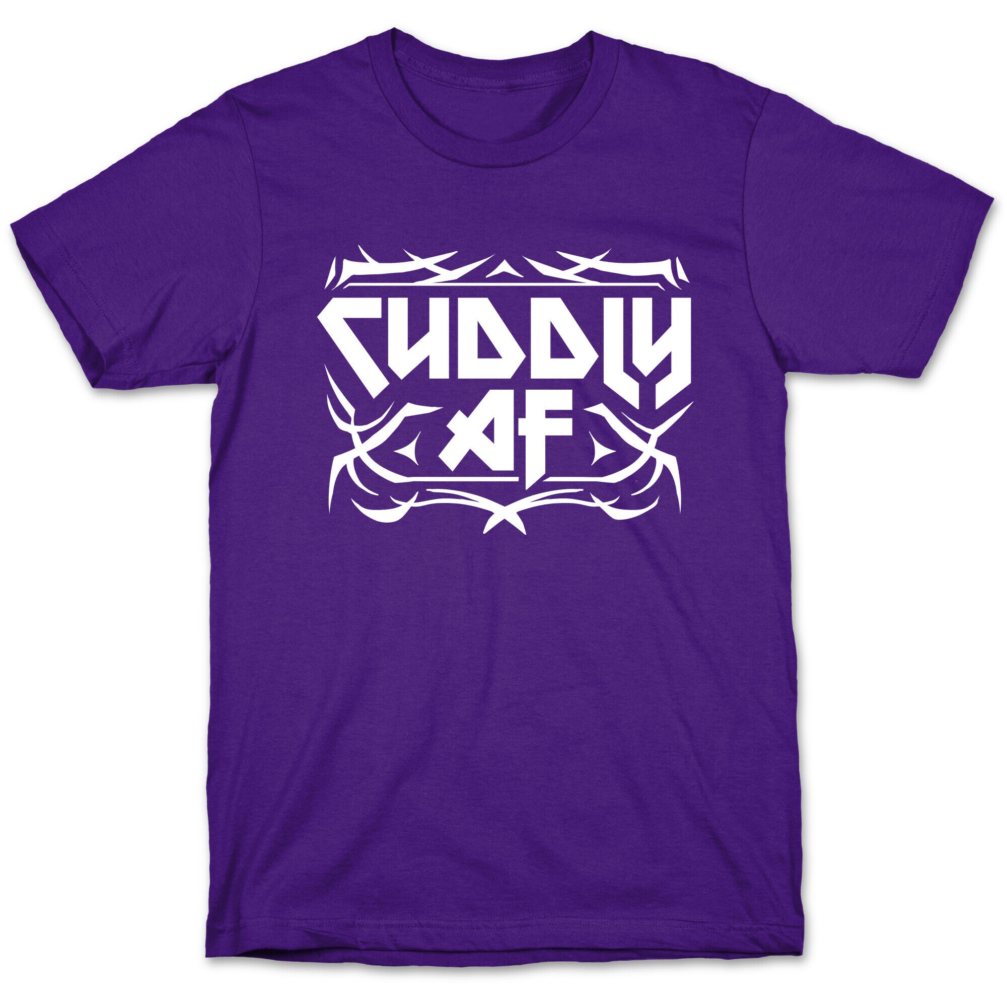 Cuddly AF T-Shirt