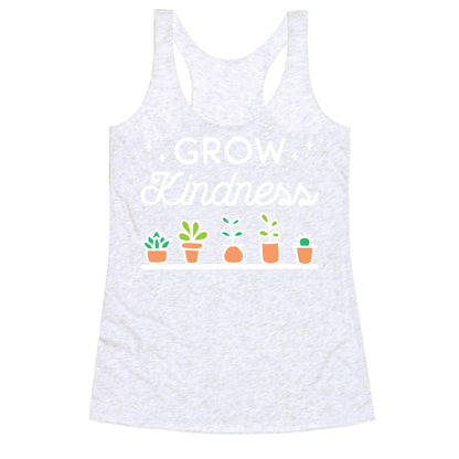 Grow Kindness Racerback Tank