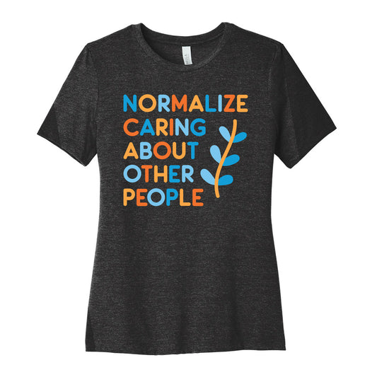 Normalize Caring About Other People Women's Cotton Tee