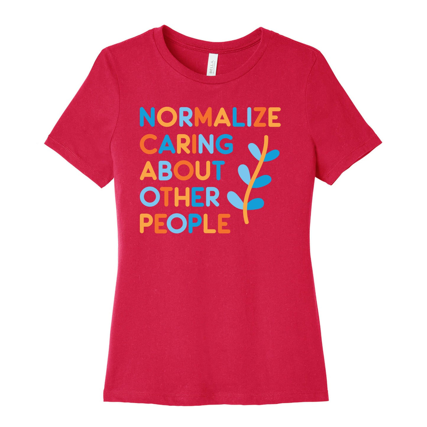Normalize Caring About Other People Women's Cotton Tee