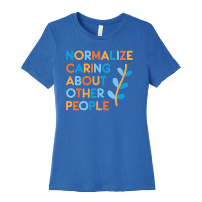 Normalize Caring About Other People Women's Cotton Tee