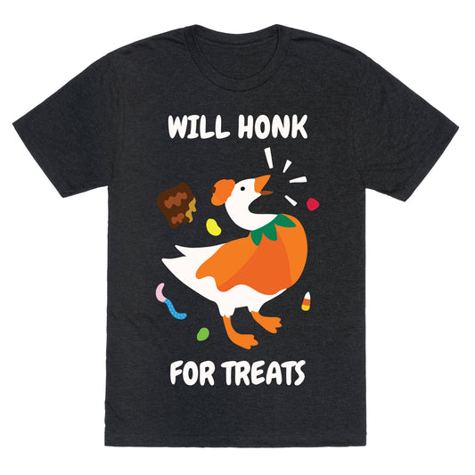 Will Honk for Treats Unisex Triblend Tee
