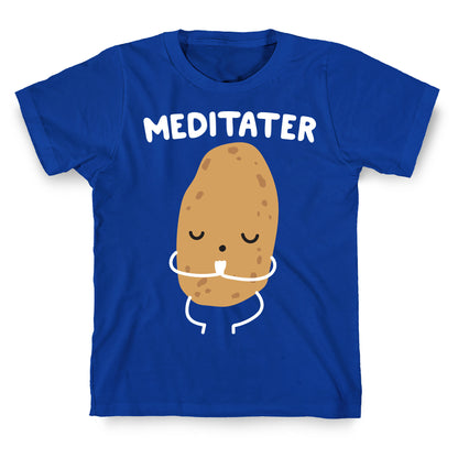 Meditater Meditating Potato T-Shirt