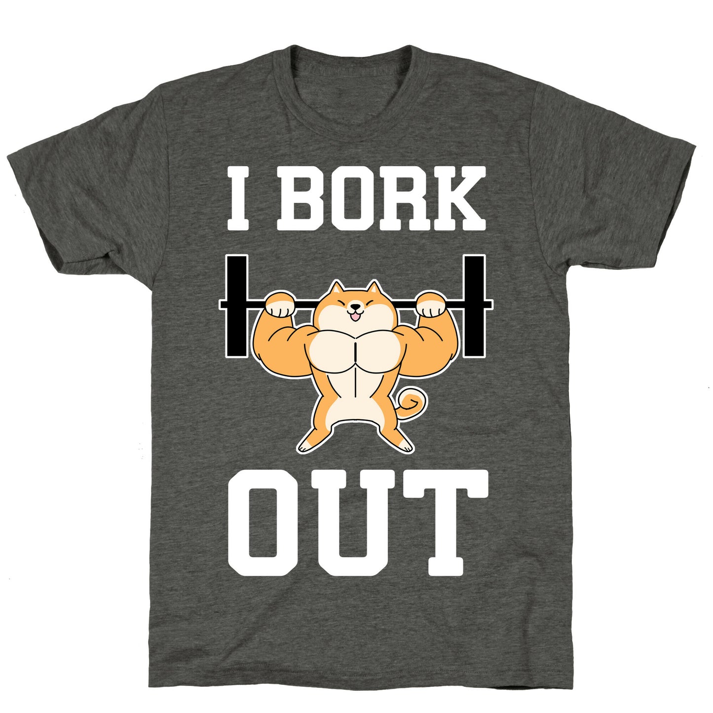 I Bork Out Unisex Triblend Tee