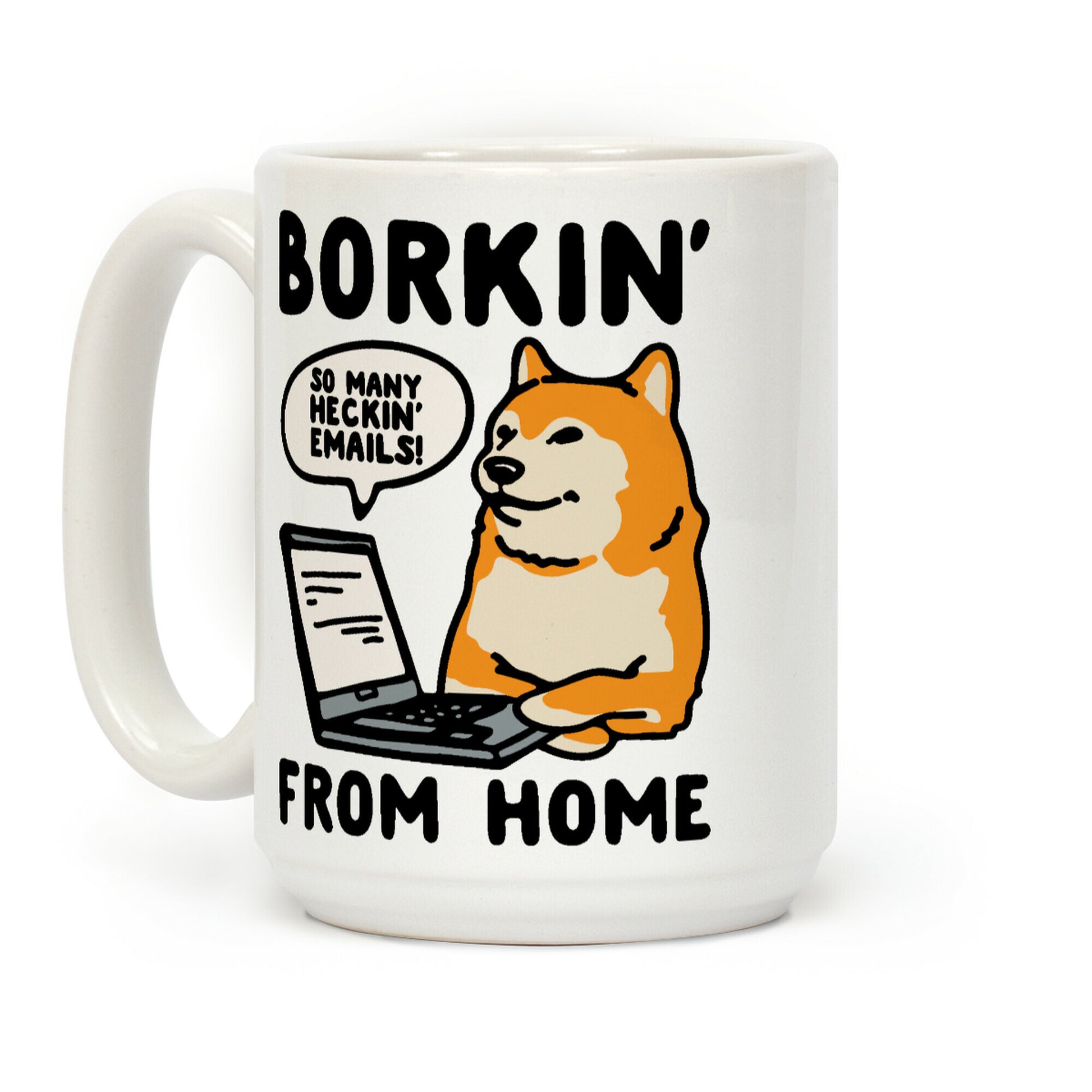 Borkin' From Home Coffee Mug