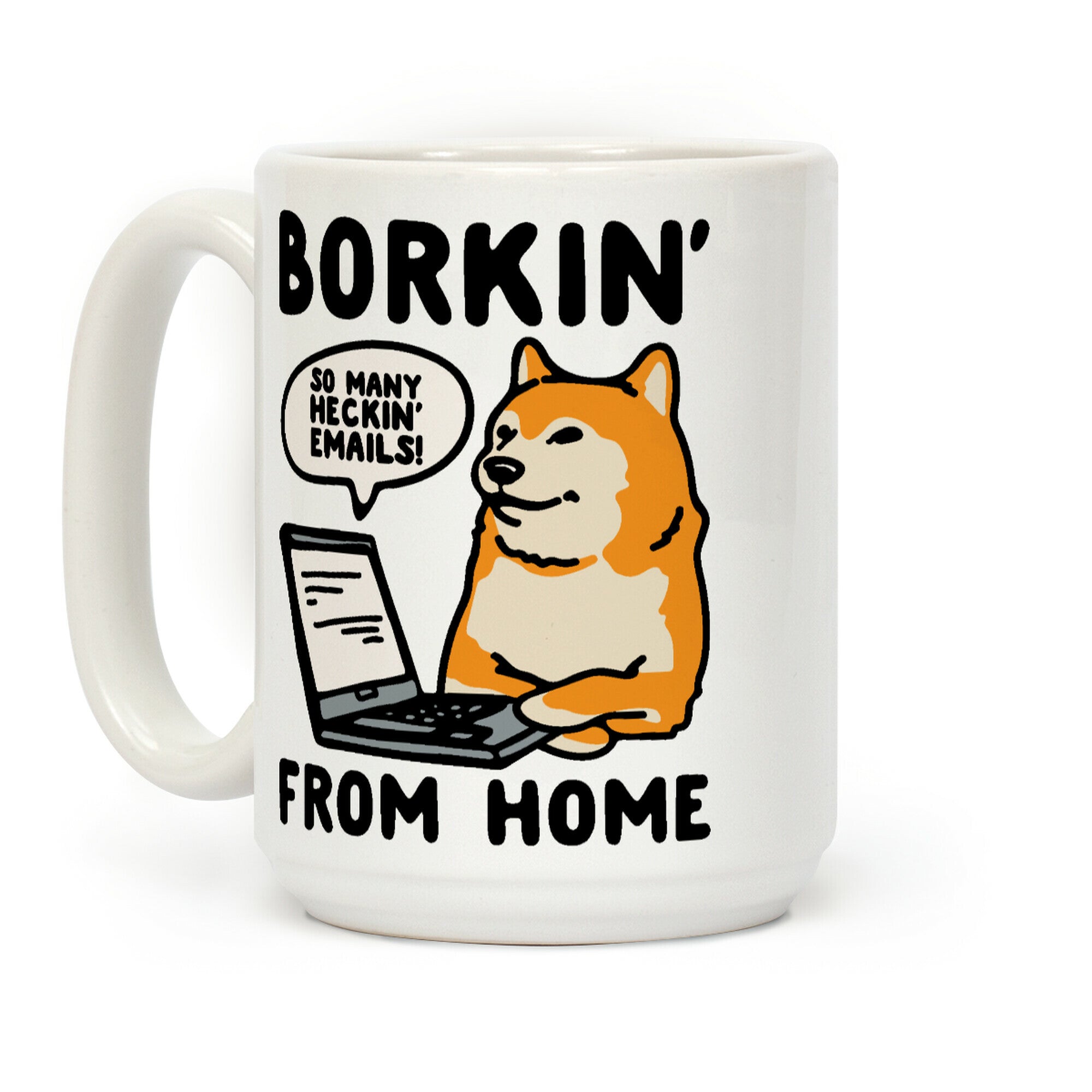 Borkin' From Home Coffee Mug