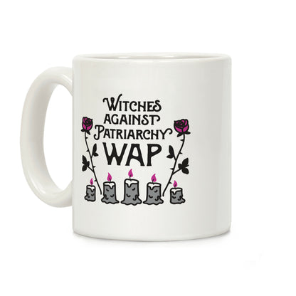 Witches Against Patriarchy WAP Coffee Mug