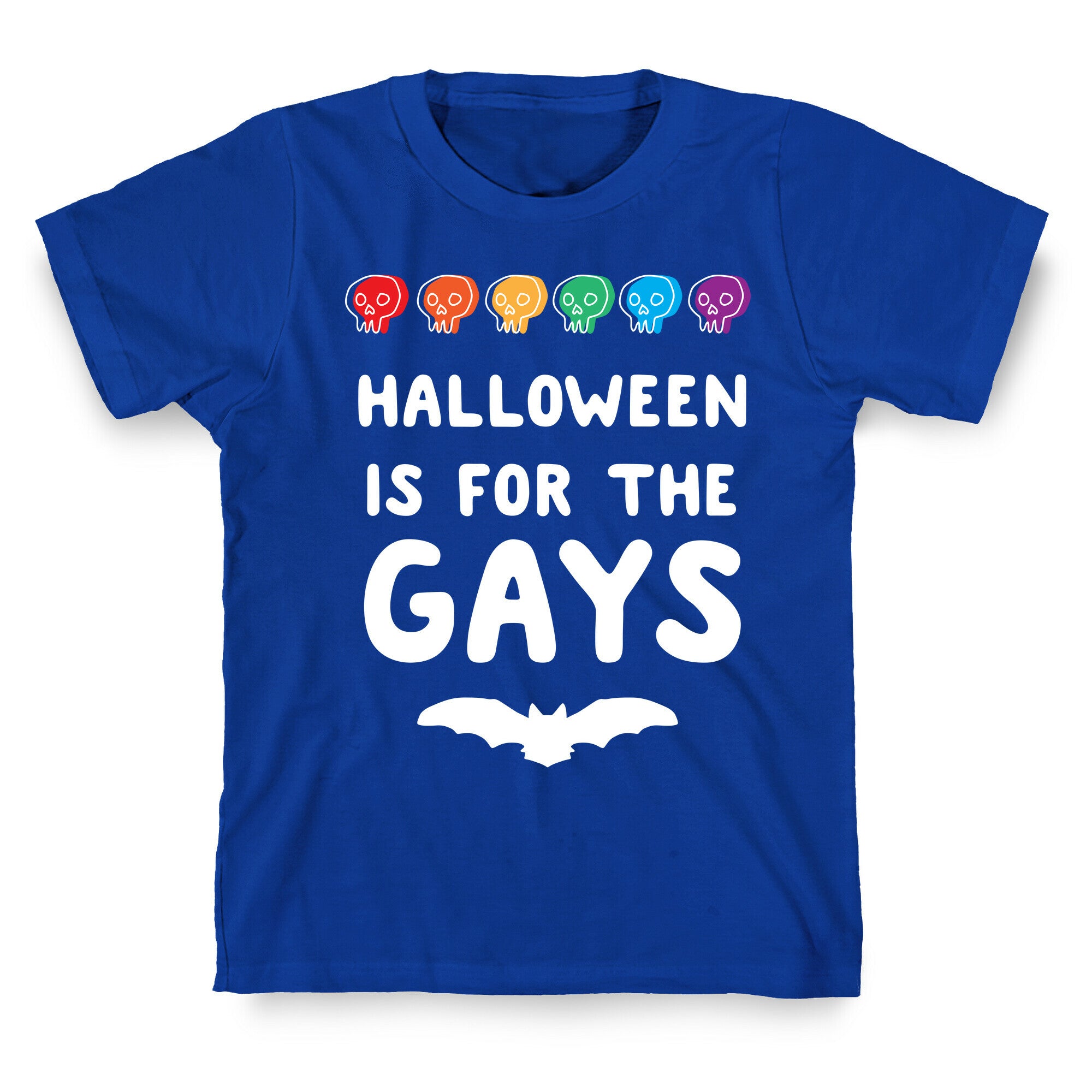Halloween is for the Gays T-Shirt