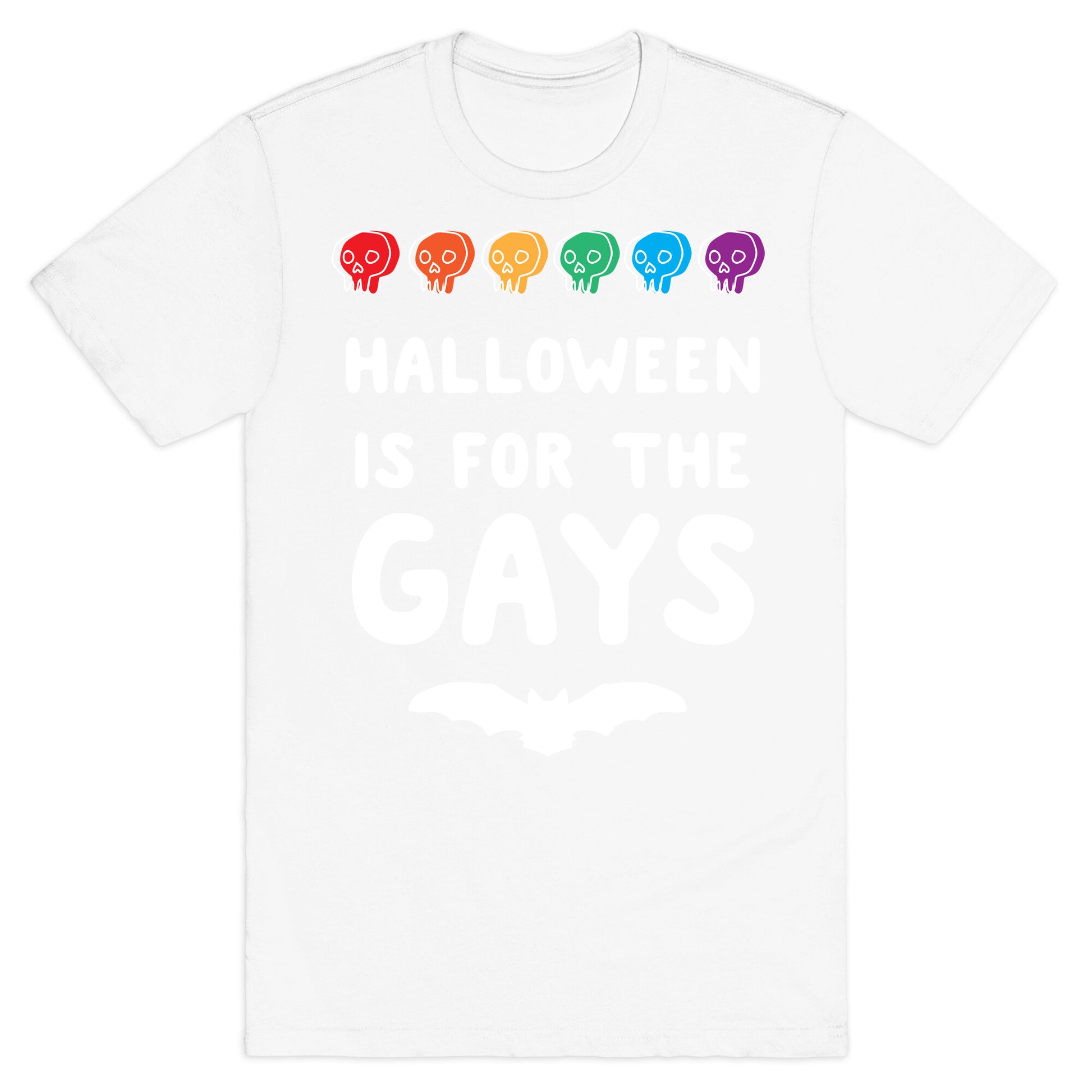 Halloween is for the Gays T-Shirt