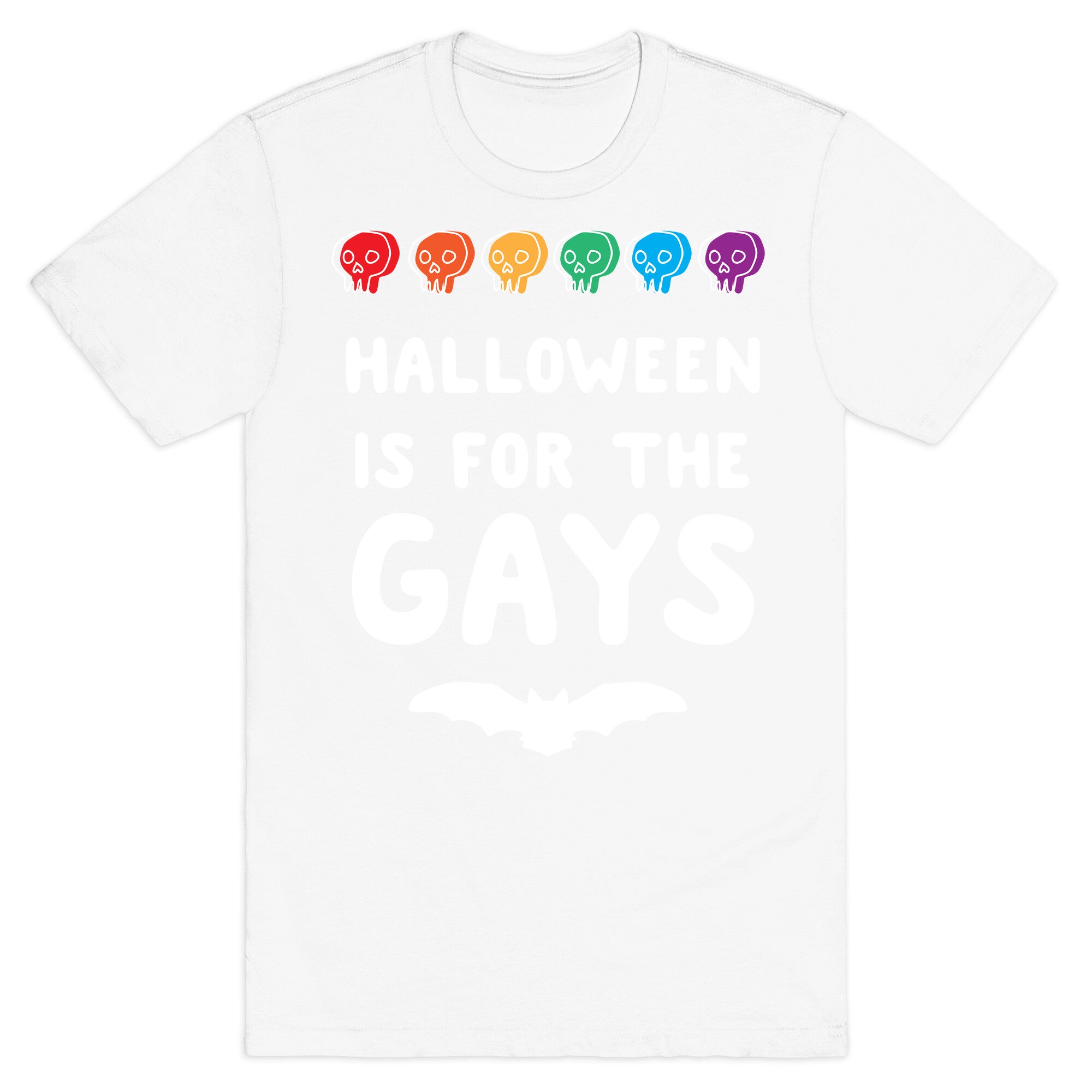 Halloween is for the Gays T-Shirt