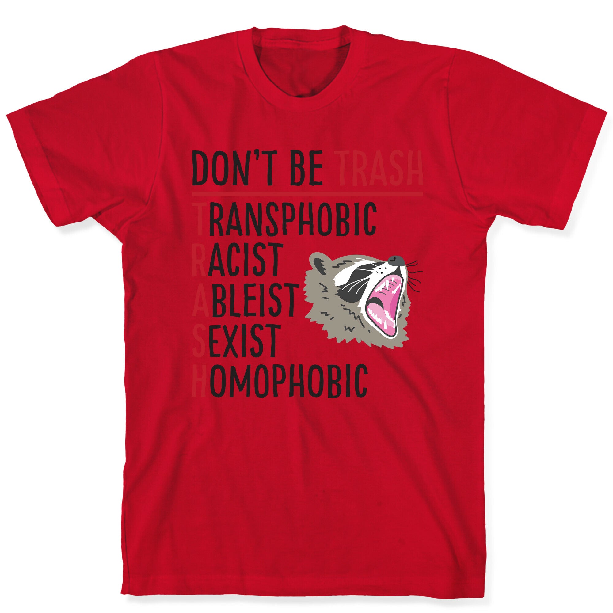 Don't Be TRASH T-Shirt