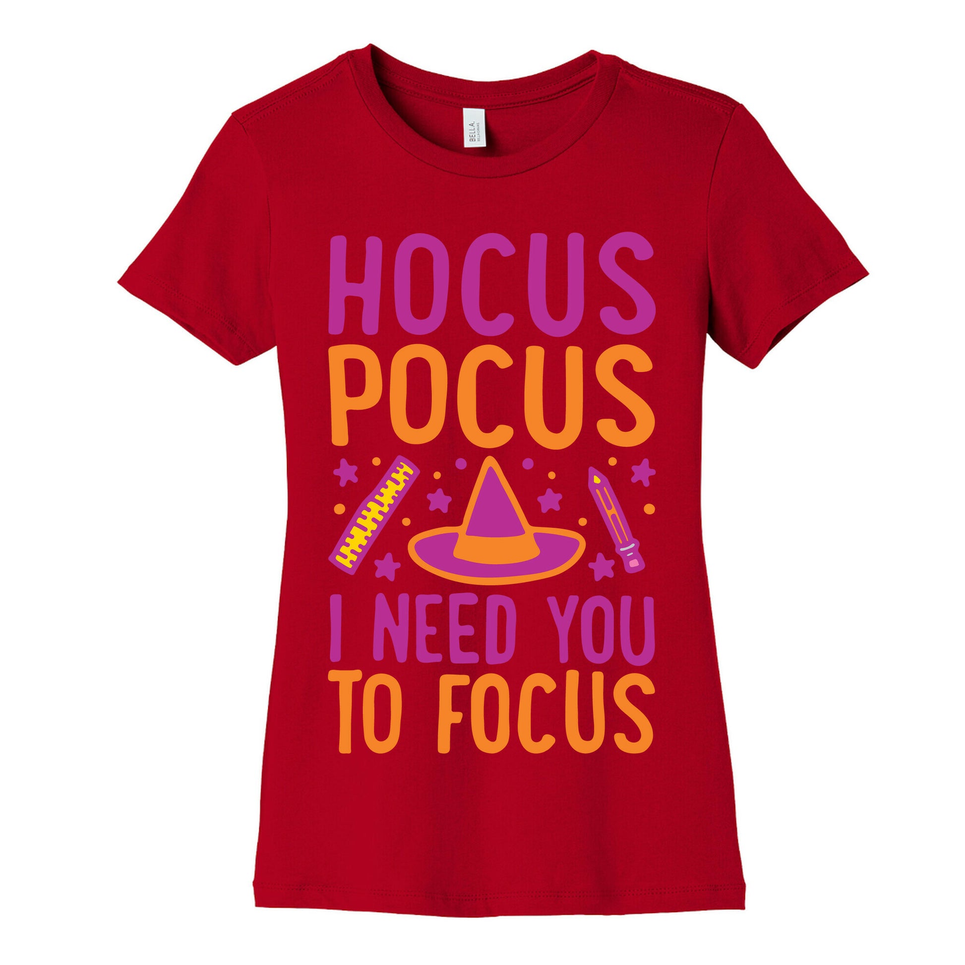Hocus Pocus I Need You To Focus White Print Women's Cotton Tee