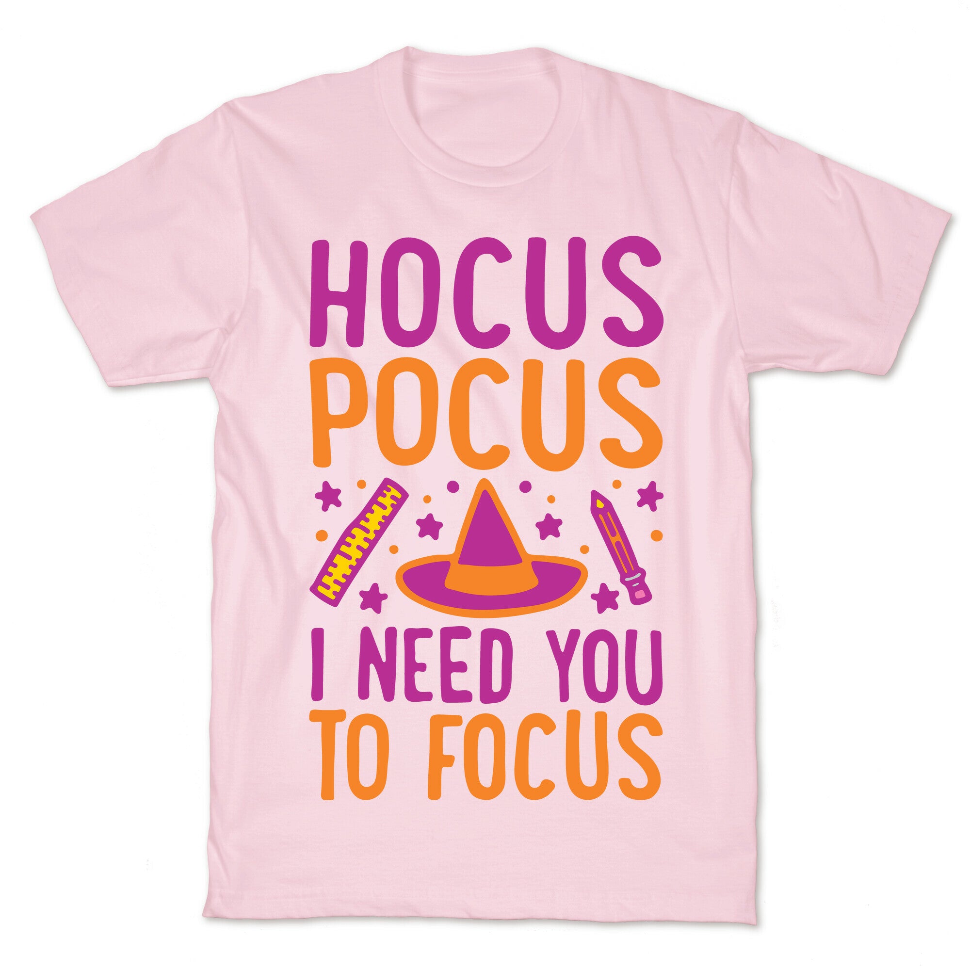 Hocus Pocus I Need You To Focus White Print T-Shirt