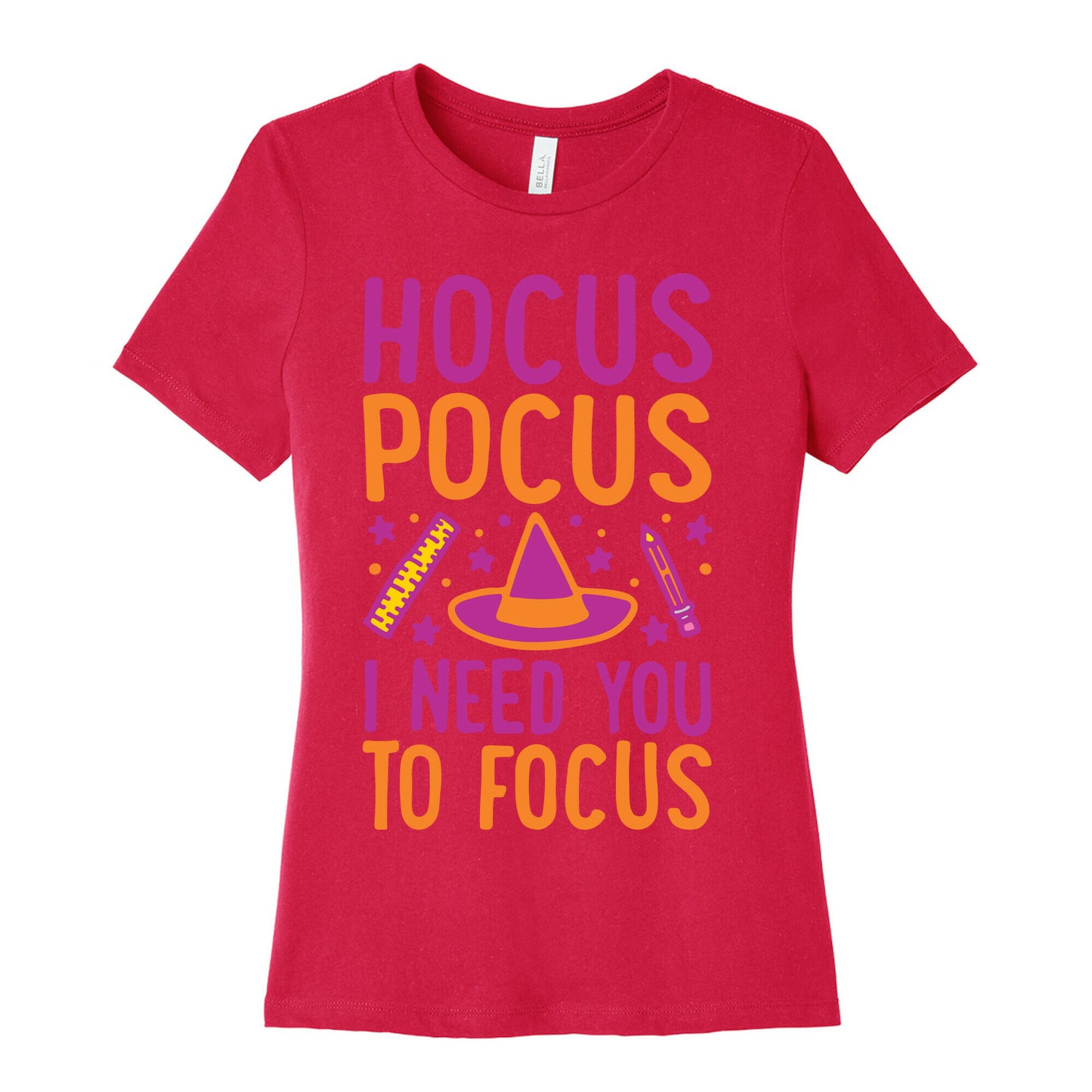 Hocus Pocus I Need You To Focus White Print Women's Cotton Tee